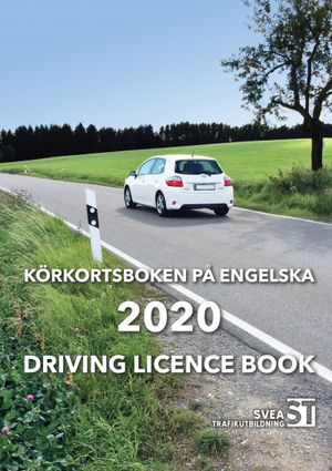 Körkortsboken på Engelska 2020: Driving licence book | 1:a upplagan