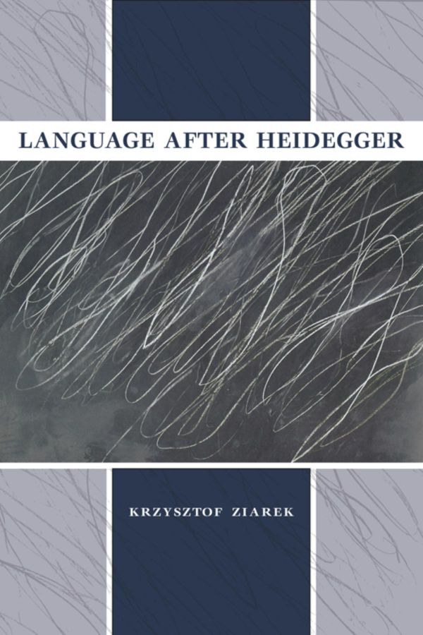 Language After Heidegger | 0:e upplagan