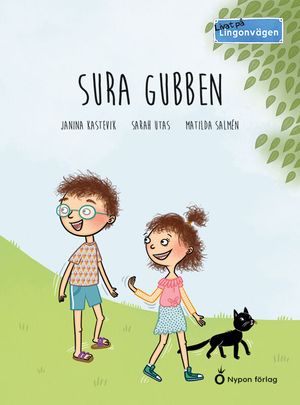 Livat på Lingonvägen - Sura gubben | 1:a upplagan