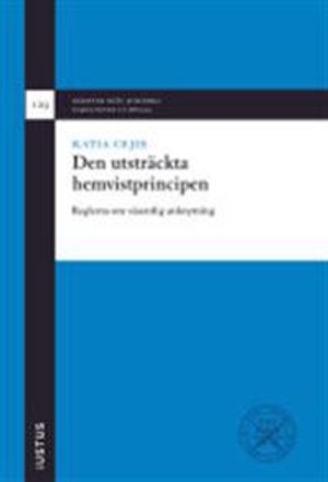 Den utsträckta hemvistprincipen : reglerna om väsentlig anknytning | 1:a upplagan