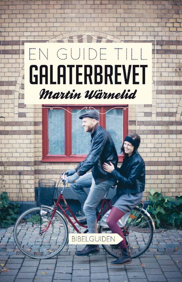 En guide till Galaterbrevet | 1:a upplagan