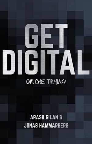 Get digital or die trying | 1:a upplagan