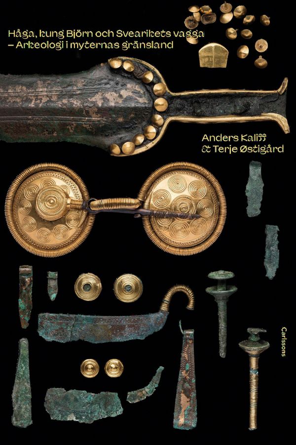 Håga, kung Björn och Svearikets vagga - Arkeologi i myternas land | 0:e upplagan