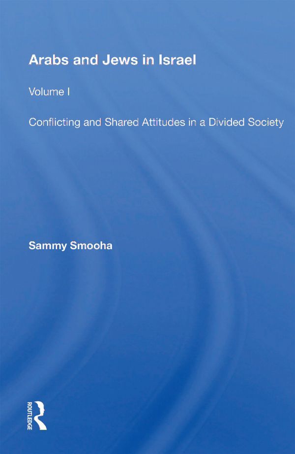 Arabs and Jews in Israel | 1:a upplagan