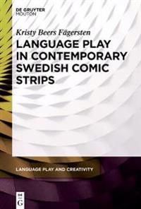 Language Play in Contemporary Swedish Comic Strips | 0:e upplagan