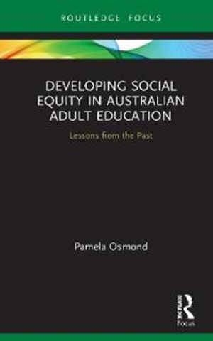 Developing Social Equity in Australian Adult Education | 1:a upplagan