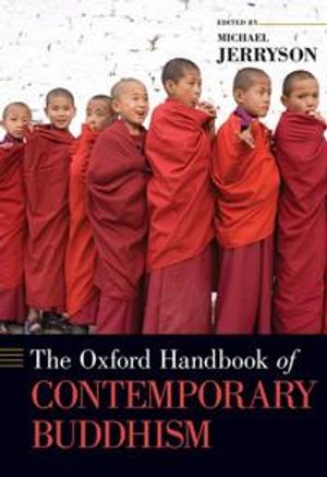 The Oxford Handbook of Contemporary Buddhism