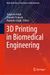 3D Printing in Biomedical Engineering