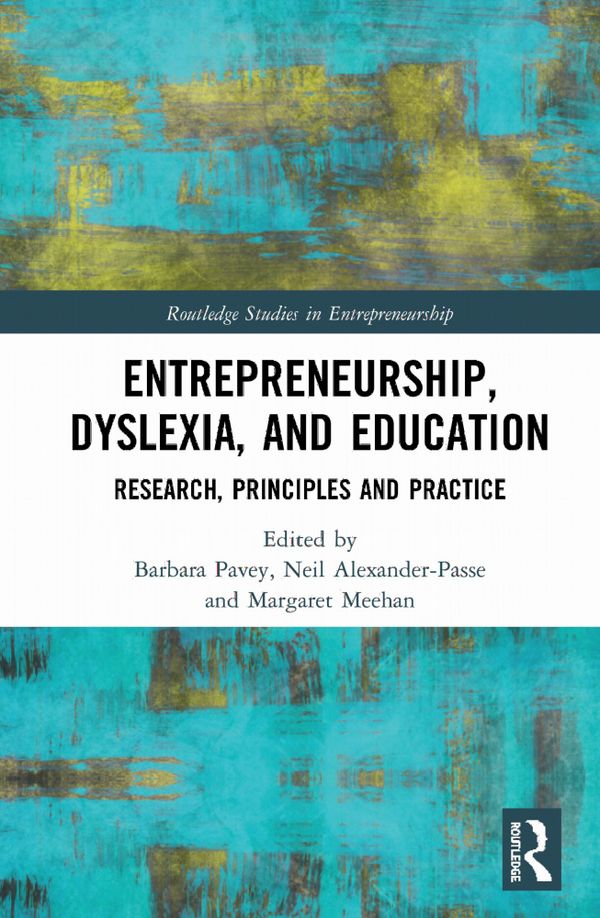 Entrepreneurship, Dyslexia, and Education | 1:a upplagan
