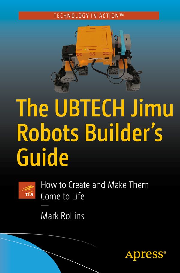 The UBTECH Jimu Robots Builder’s Guide | 1:a upplagan