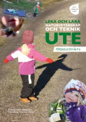 Leka och Lära Naturvetenskap Ute | 3:e upplagan