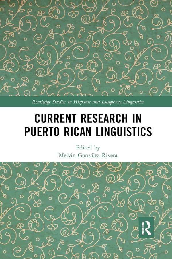 Current Research in Puerto Rican Linguistics | 1:a upplagan