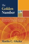 Golden Number Hb : Pythagorean Rites and Rhythms in the Development of Western Civilization