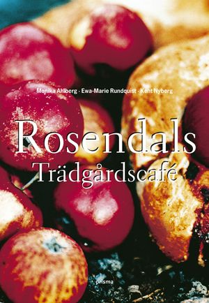 Rosendals trädgårdscafé | 5:e upplagan