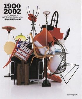 1900-2002 : svensk form - internationell design | 0:e upplagan