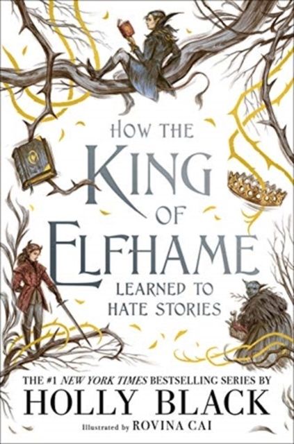 How the King of Elfhame Learned to Hate | 0:e upplagan