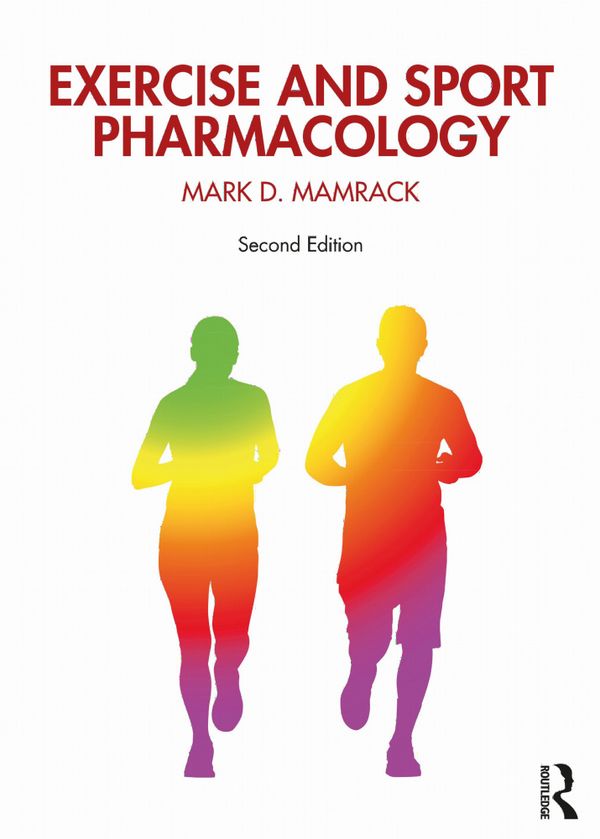 Exercise and Sport Pharmacology | 2:a upplagan