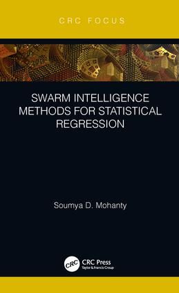 Swarm Intelligence Methods for Statistical Regression | 1:a upplagan