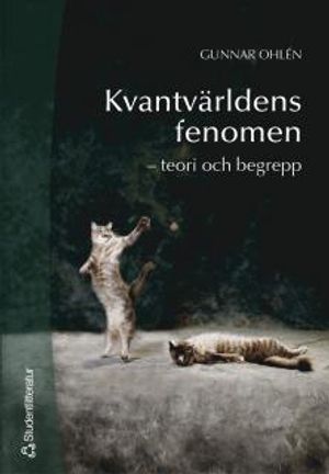 Kvantvärldens fenomen -teori och begrepp | 1:a upplagan