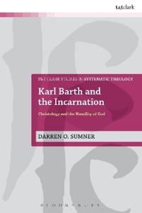 Karl Barth and the Incarnation - Darren O