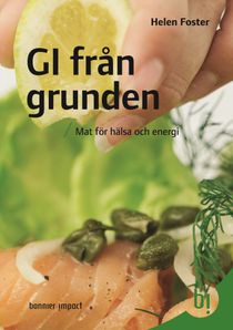 GI från grunden : mat för hälsa och energi