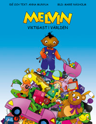Melvin viktigast i världen | 2:a upplagan