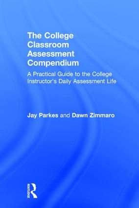 The College Classroom Assessment Compendium | 1:a upplagan