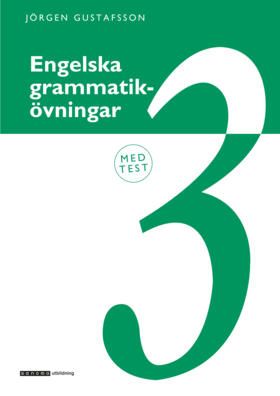 Engelska grammatikövningar 3 | 0:e upplagan