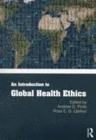 An Introduction to Global Health Ethics