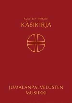 Kyrkohandbok för Svenska kyrkan Musikvolym, på finska | 1:a upplagan