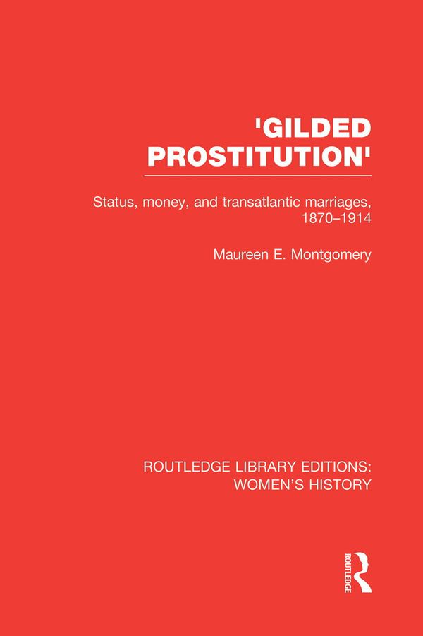 'Gilded Prostitution' | 1:a upplagan