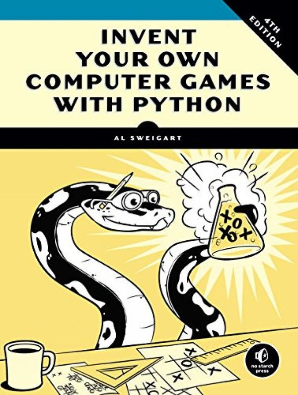 Invent Your Own Computer Games with Python | 1:a upplagan