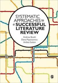 Systematic Approaches to Successful Literature Review | 1:a upplagan