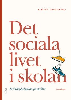 Det sociala livet i skolan | 3:e upplagan