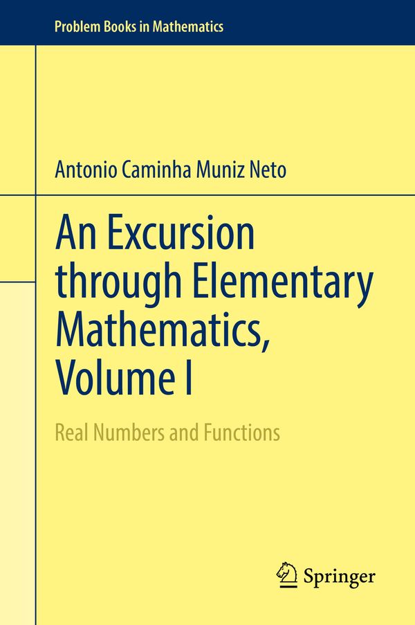 An Excursion through Elementary Mathematics, Volume I | 1:a upplagan