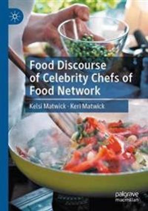 Food Discourse of Celebrity Chefs of Food Network | 1:a upplagan