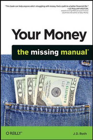 Your Money: The Missing Manual | 1:a upplagan