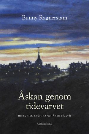 Åskan genom tidevarvet. Historisk krönika om åren 1845-81