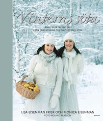 Vinterns söta : ännu fler frestelser från författarna till Två systrars söta