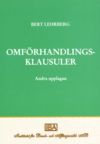 Omförhandlingsklausuler : betydelse och rättslig behandling, tillämpningsområden, rekvisit och rättsföljder | 2:a upplagan
