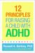 12 Principles for Raising a Child with ADHD
