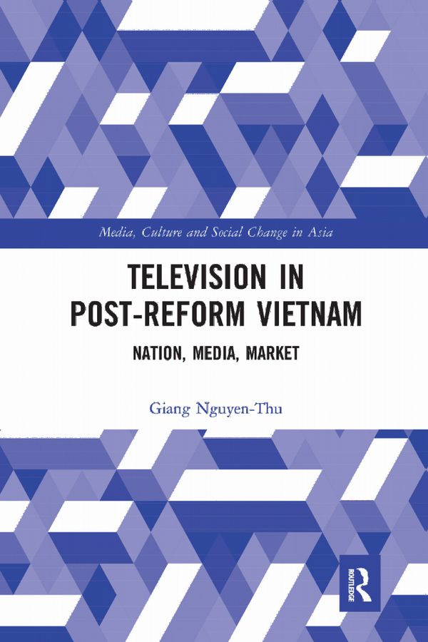Television in Post-Reform Vietnam | 1:a upplagan