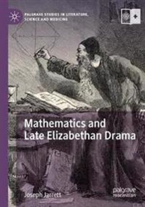 Mathematics and Late Elizabethan Drama | 1:a upplagan