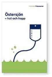 Östersjön : hot och hopp | 0:e upplagan