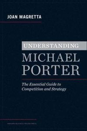 Understanding Michael Porter