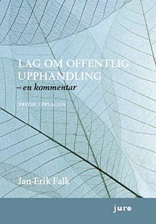 Lag om offentlig upphandling :  en kommentar | 3:e upplagan