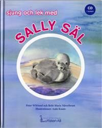 Sjung och lek med Sally Säl | 1:a upplagan