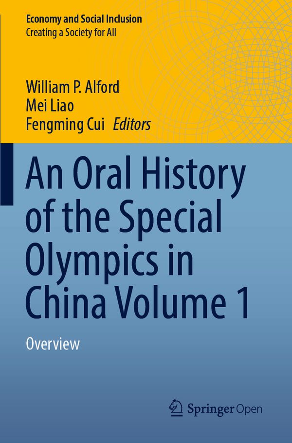 An Oral History of the Special Olympics in China Volume 1 | 1:a upplagan