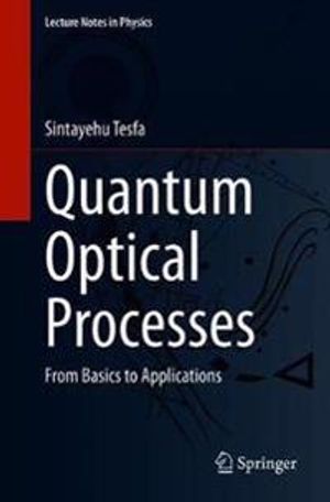 Quantum Optical Processes | 1:a upplagan