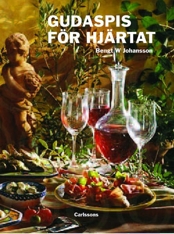 Gudaspis för hjärtat : olivolja, vitlök, vin och choklad | 1:a upplagan